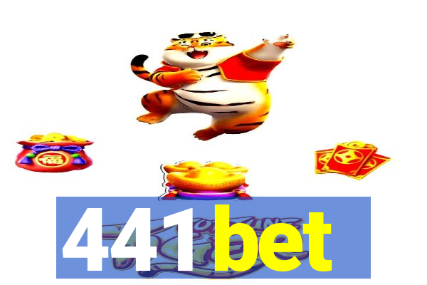 441 bet